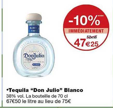 Tequila “Don Julio” Blanco