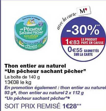 Thon entier au naturel “Un pêcheur sachant pêcher”