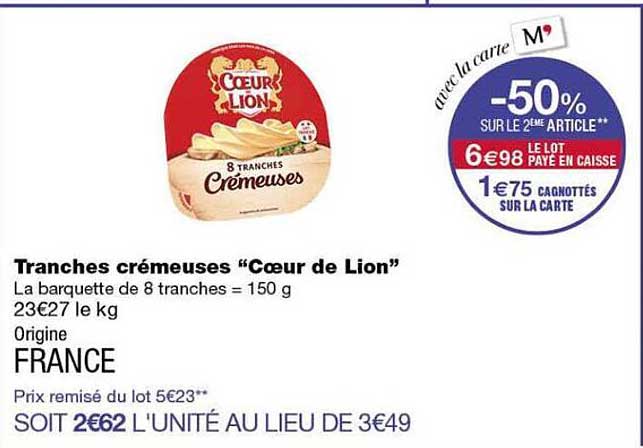Tranches crémeuses “Cœur de Lion”