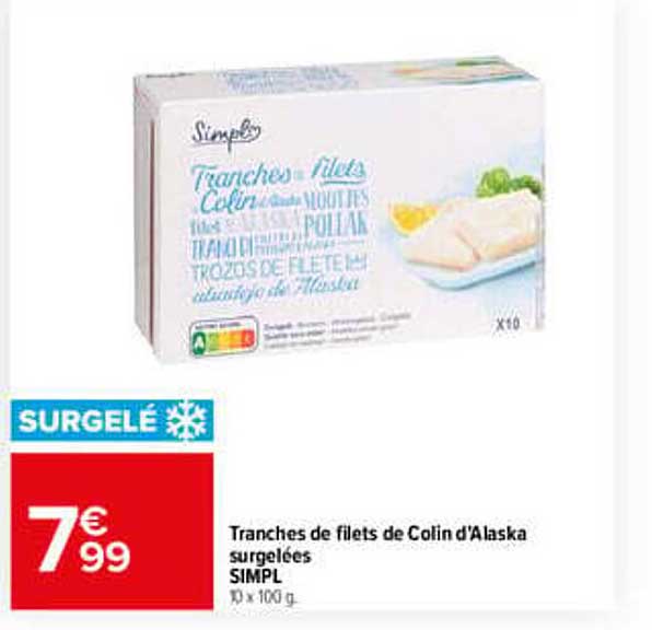 Tranches de filets de Colin d'Alaska surgelées SIMPL