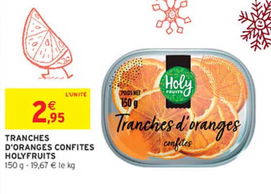 TRANCHES D'ORANGES CONFITES HOLYFRUITS