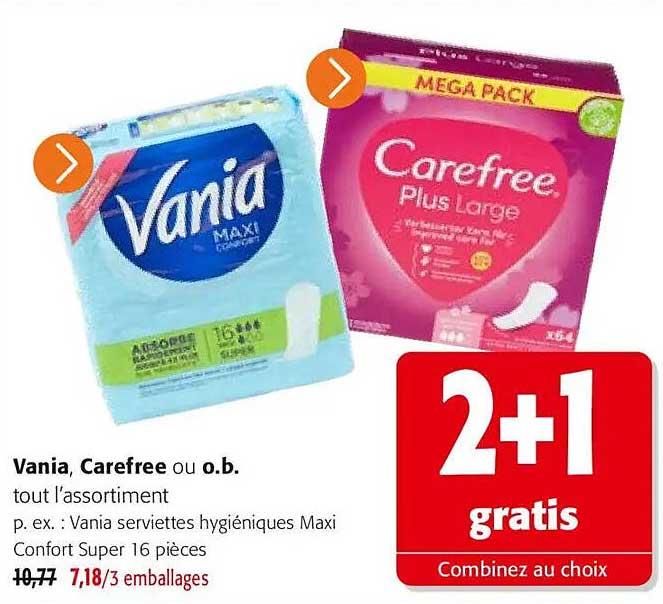 Vania, Carefree ou o.b. tout l’assortiment 2+1 gratis