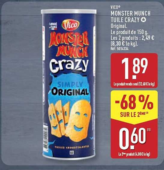 VICO MONSTER MUNCH TUILE CRAZY Original. Le produit de 150 g. Les 2 produits : 2,49 € (8,30 € le kg).