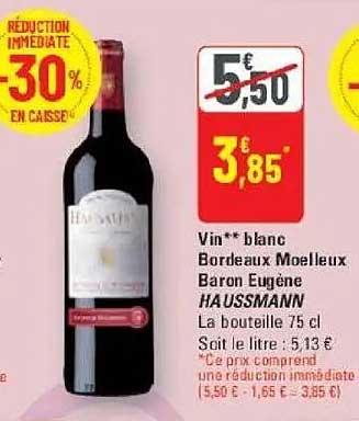 Vin blanc Bordeaux Moelleux Baron Eugène HAUSSMANN