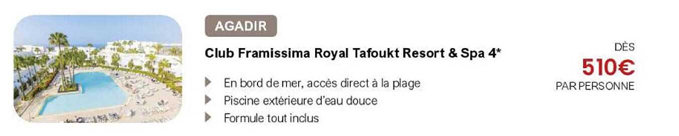 Club Framissima Royal Tafoukt Resort & Spa 4*