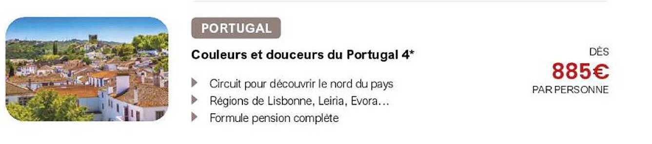 Couleurs et douceurs du Portugal 4*