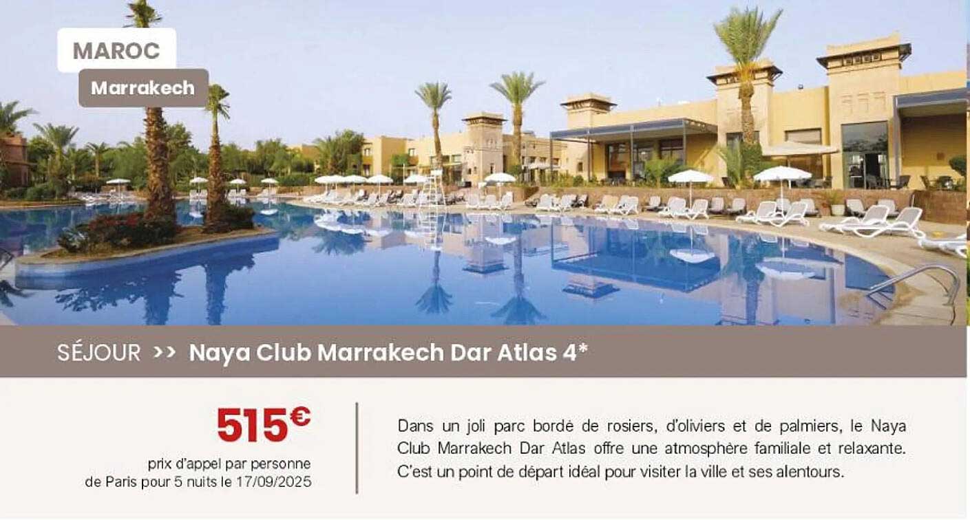 Séjour >> Naya Club Marrakech Dar Atlas 4*