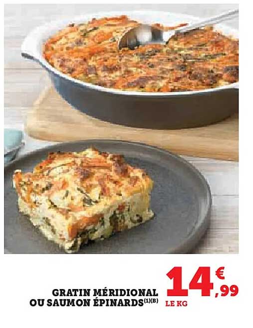GRATIN MÉRIDIONAL OU SAUMON ÉPINARDS (1kg)