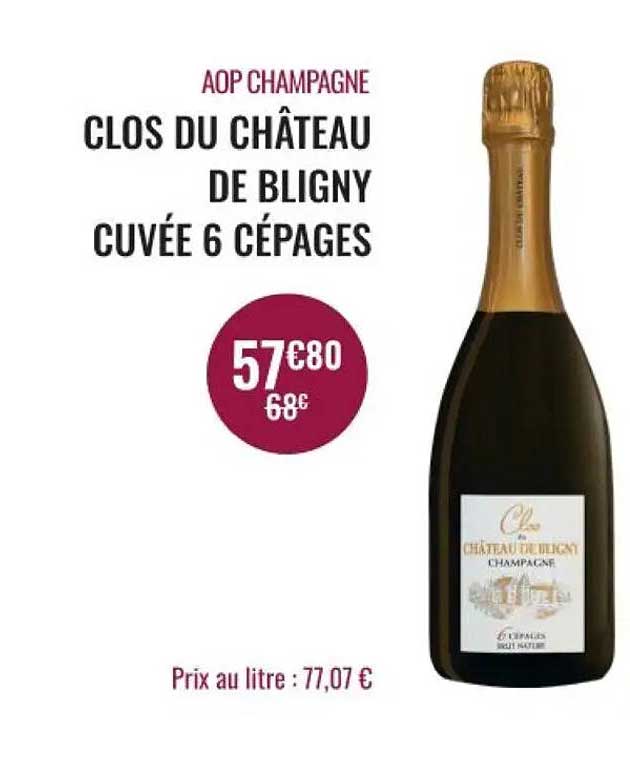 AOP CHAMPAGNE CLOS DU CHÂTEAU DE BLIGNY CUVÉE 6 CÉPAGES