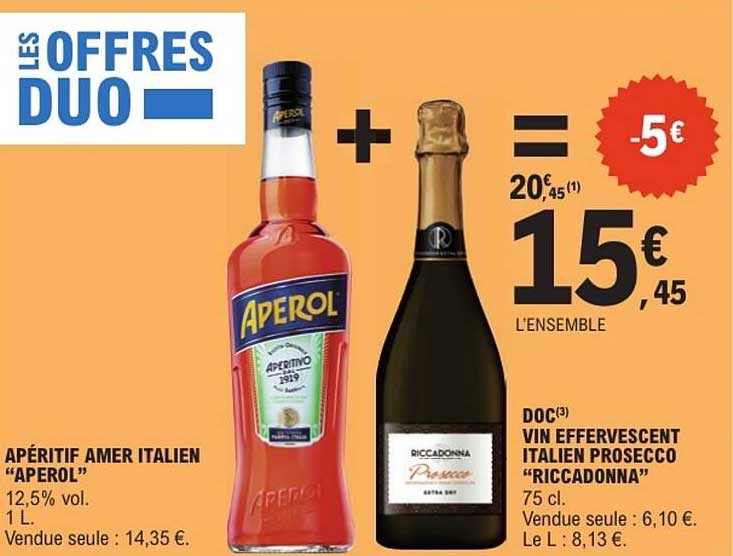 APÉRITIF AMER ITALIEN "APEROL" + VIN EFFERVESCENT ITALIEN PROSECCO "RICCADONNA"