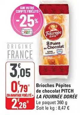 Brioche Pépites de chocolat PITCH LA FOURNÉE DORÉE