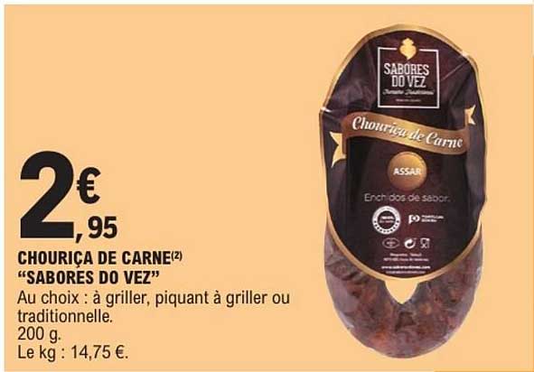 CHOURIÇA DE CARNE“ SABORES DO VEZ