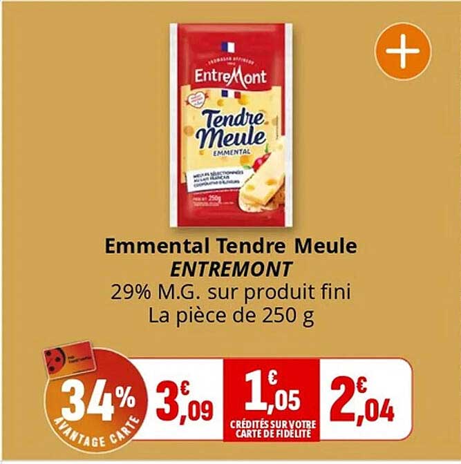 Emmental Tendre Meule ENTREMONT
