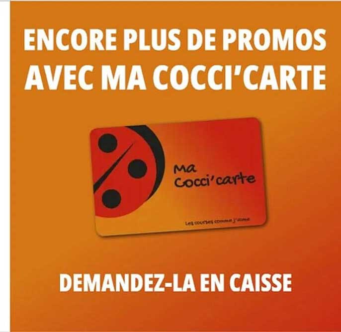 ENCORE PLUS DE PROMOS AVEC MA COCCI'CARTE