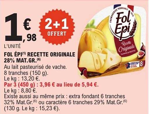 FOL ÉPI(*) RECETTE ORIGINALE 28% MAT.GR.(6)
