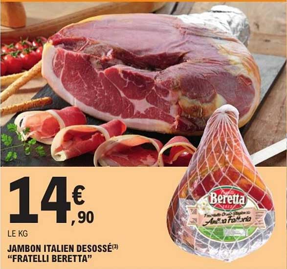JAMBON ITALIEN DESOSSÉ "FRATELLI BERETTA"