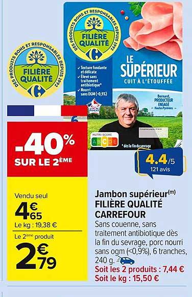 Jambon supérieur(m) FILIÈRE QUALITÉ CARREFOUR