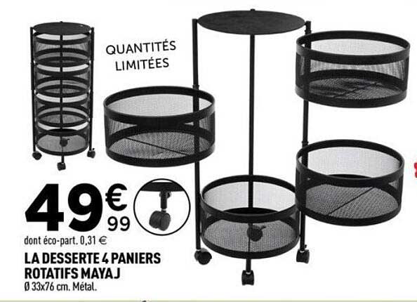 LA DESSERTE 4 PANIERS ROTATIFS MAYAJ