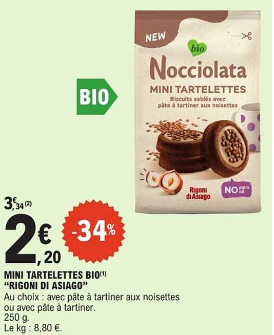 MINI TARTELETTES BIO "RIGONI DI ASIAGO"