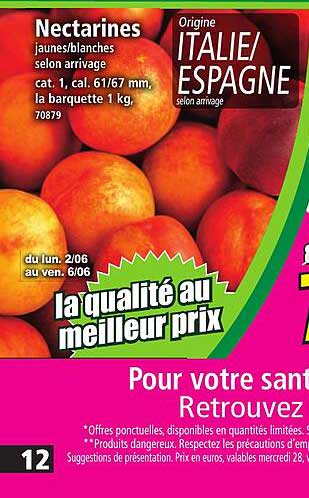 Nectarines jaunes/blanches selon arrivage