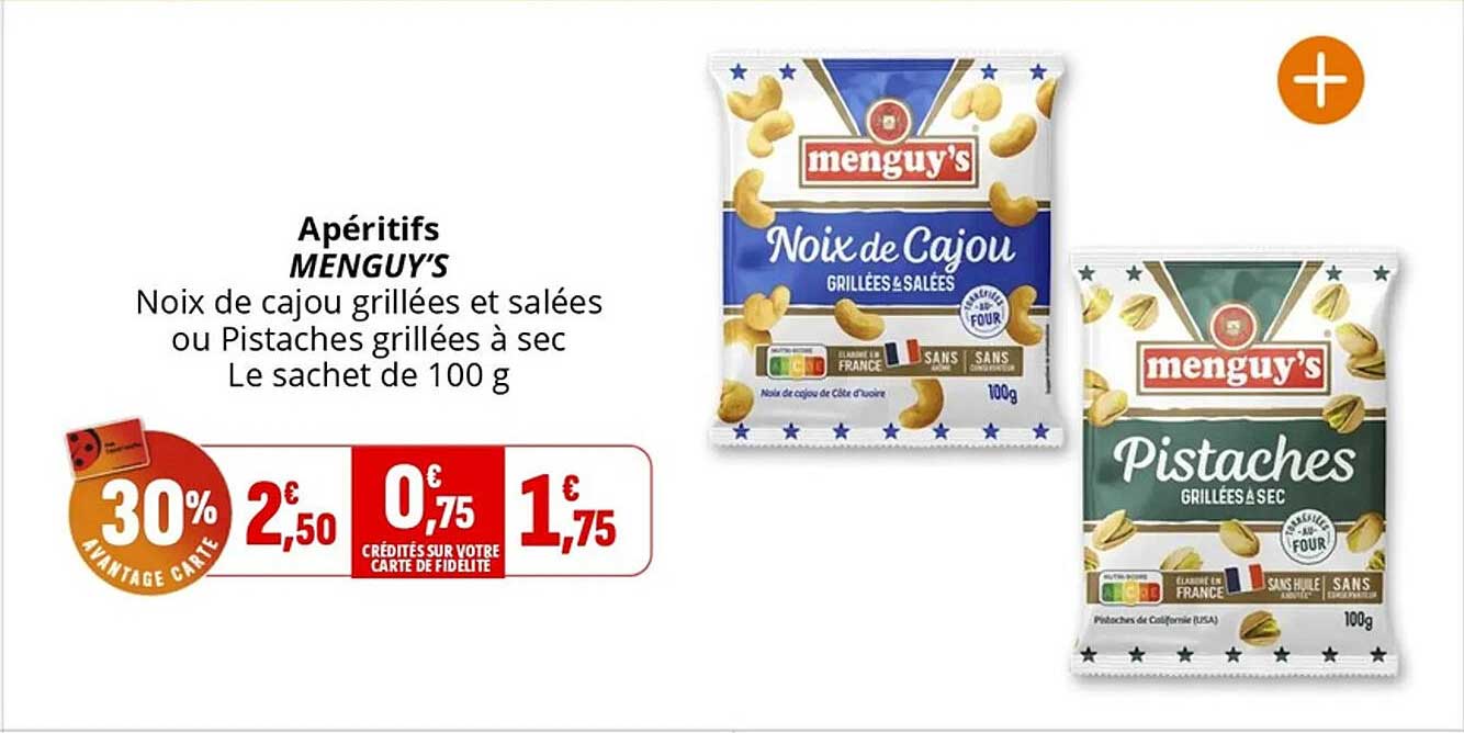 Noix de cajou grillées et salées ou Pistaches grillées à sec Le sachet de 100 g