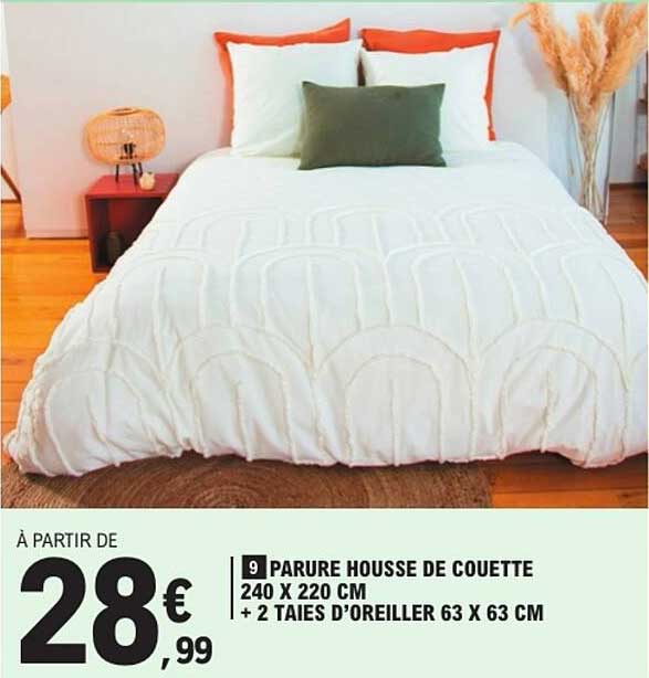 PARURE HOUSSE DE COUETTE 240 X 220 CM + 2 TAIES D’OREILLER 63 X 63 CM