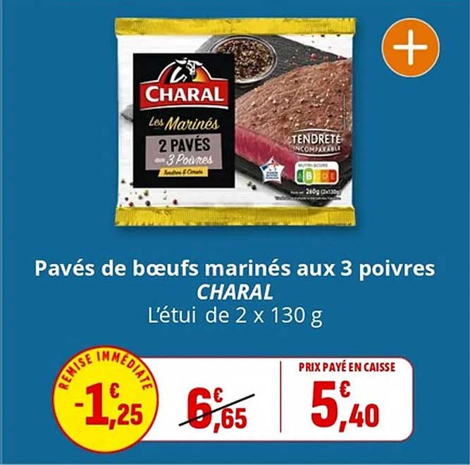 Pavés de bœufs marinés aux 3 poivres CHARAL
