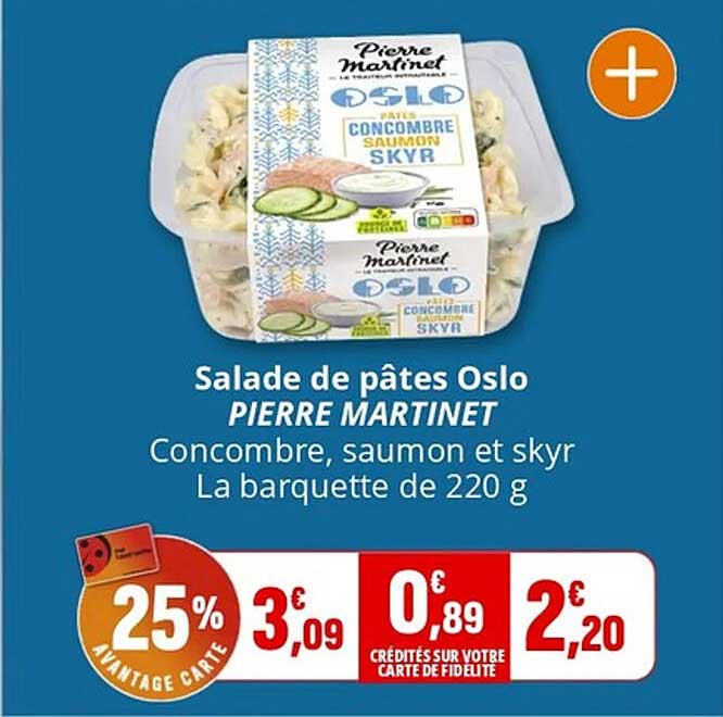Salade de pâtes Oslo PIERRE MARTINET