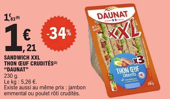 SANDWICH XXL THON (ŒUF CRUDITÉS) "DAUNAT"