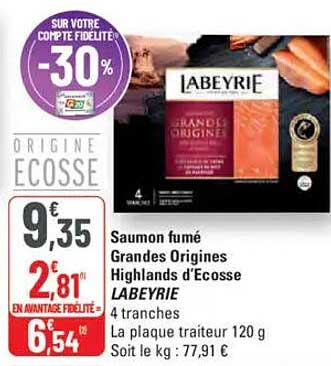 Saumon fumé Grandes Origines Highlands d'Ecosse LABEYRIE
