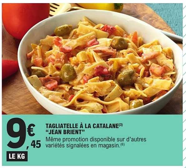 TAGLIATELLE À LA CATALANE "JEAN BRIENT"