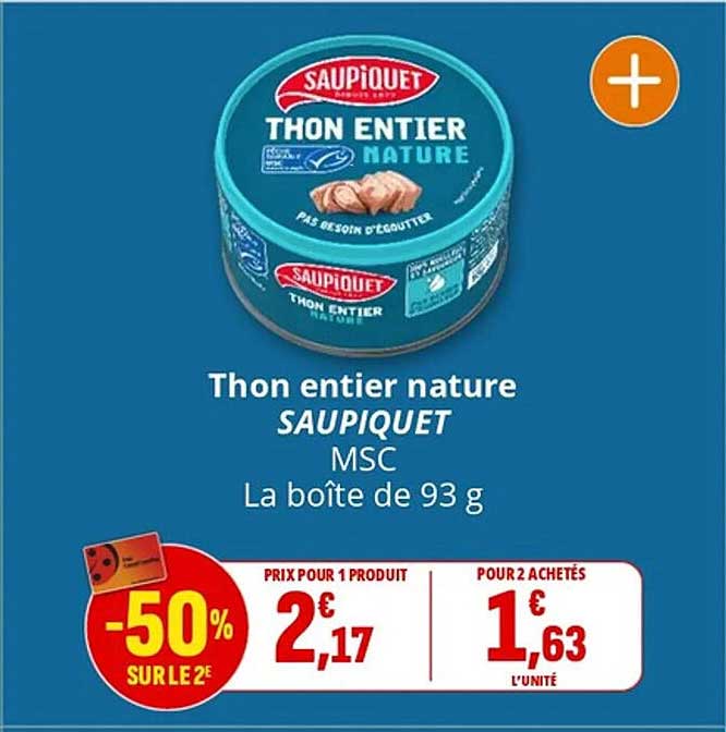 Thon entier nature SAUPIQUET MSC