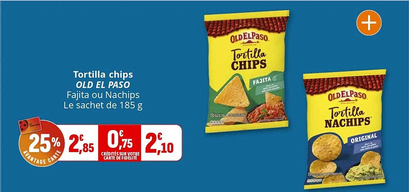 Tortilla chips OLD EL PASO Fajita ou Nachips Le sachet de 185 g