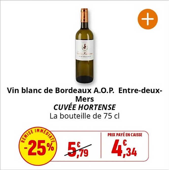 Vin blanc de Bordeaux A.O.P. Entre-deux-Mers CUVÉE HORTENSE