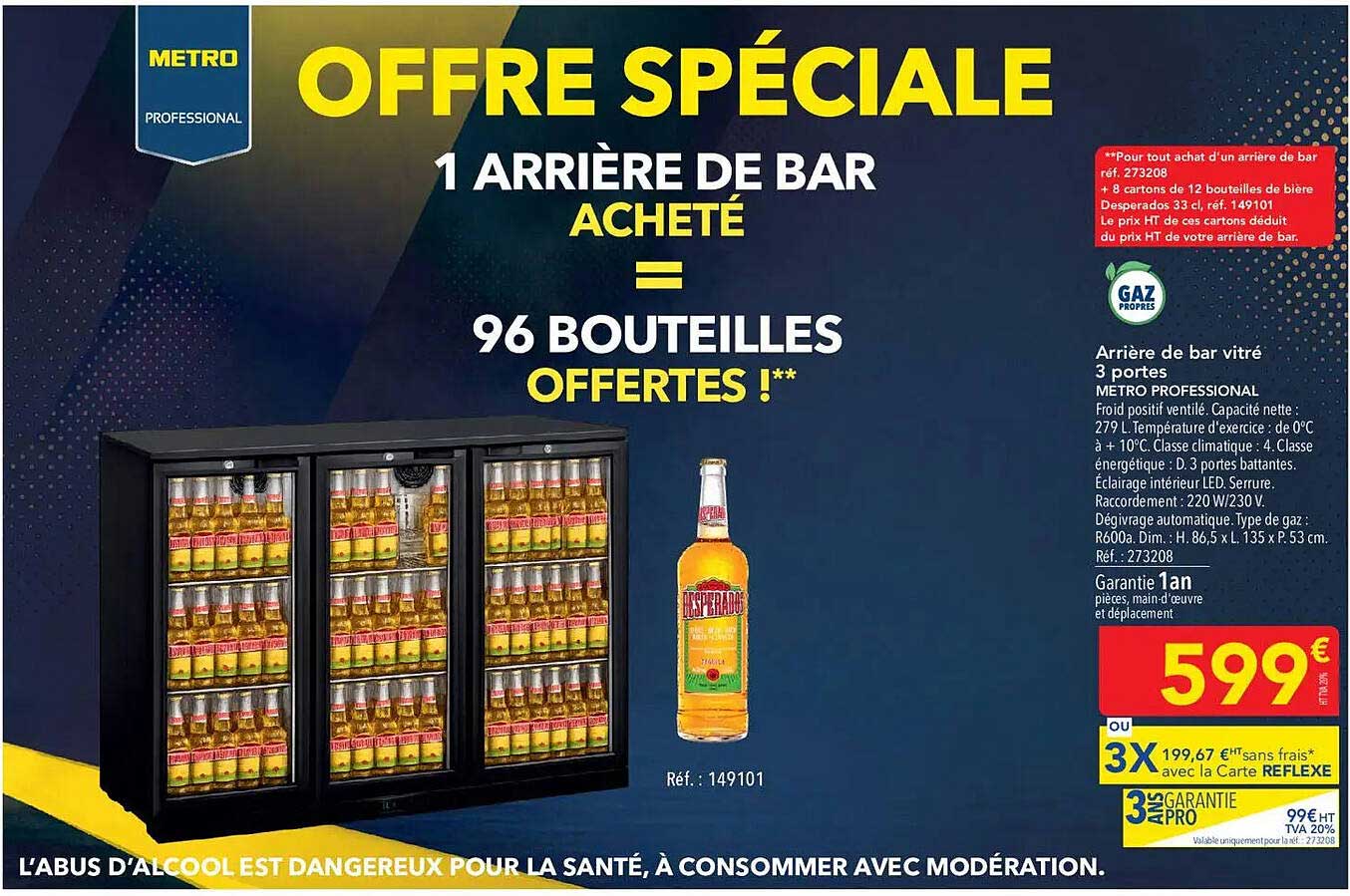 OFFRE SPÉCIALE 1 ARRIÈRE DE BAR ACHETÉ = 96 BOUTEILLES OFFERTES !**