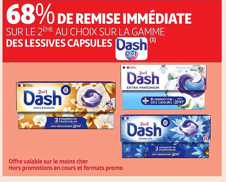68% DE REMISE IMMEDIATE SUR LE 2EME AU CHOIX SUR LA GAMME DES LESSIVES CAPSULES