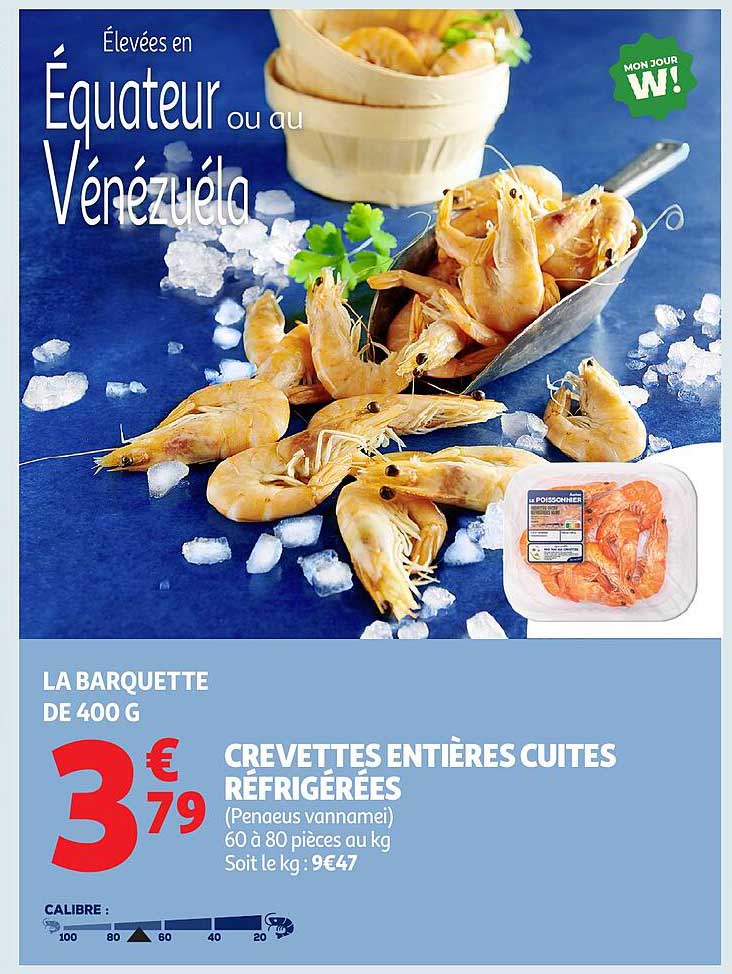 CREVETTES ENTIÈRES CUITES RÉFRIGÉRÉES