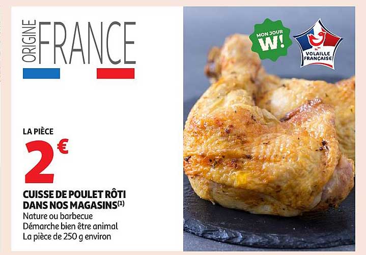 CUISSE DE POULET RÔTI DANS NOS MAGASINS