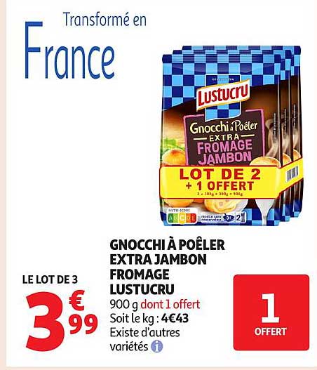 GNOCCHI À POÊLER EXTRA JAMBON FROMAGE LUSTUCRU - LOT DE 2 + 1 OFFERT