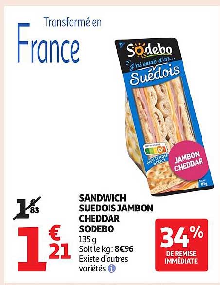 SANDWICH SUEDOIS JAMBON CHEDDAR SODEBO