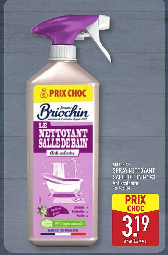 BRIOCHIN SPRAY NETTOYANT SALLE DE BAIN* Anti-calcaire