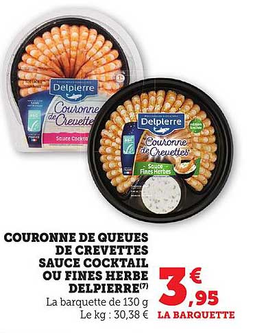 COURONNE DE QUEUES DE CREVETTES SAUCE COCKTAIL OU FINES HERBE DELPIERRE