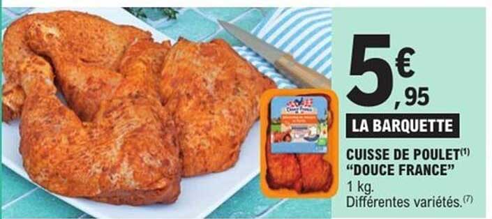 CUISSE DE POULET "DOUCE FRANCE"