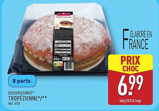 DESSERISSIMES® TROPEZIENNE
