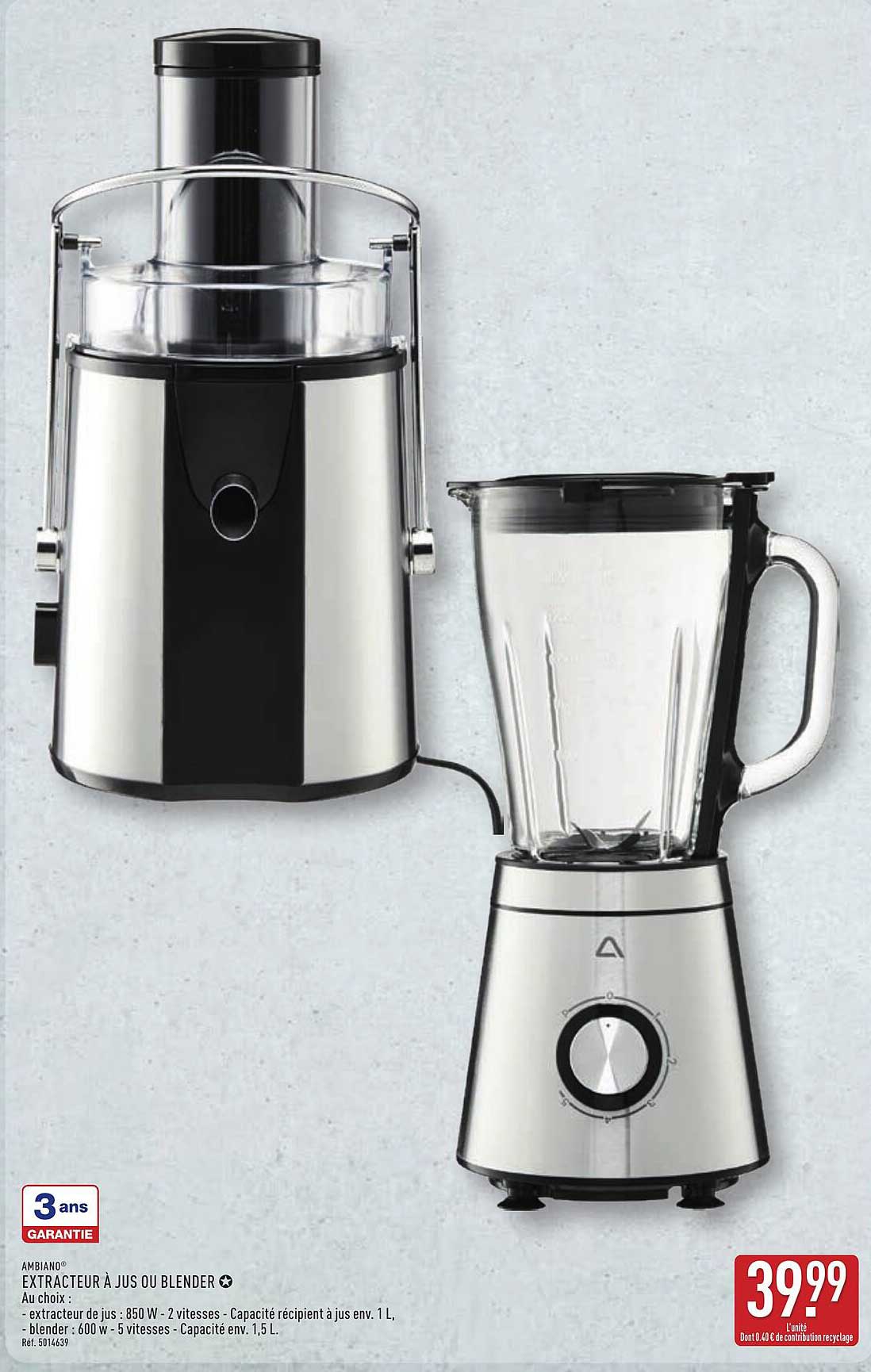 EXTRACTEUR À JUS OU BLENDER