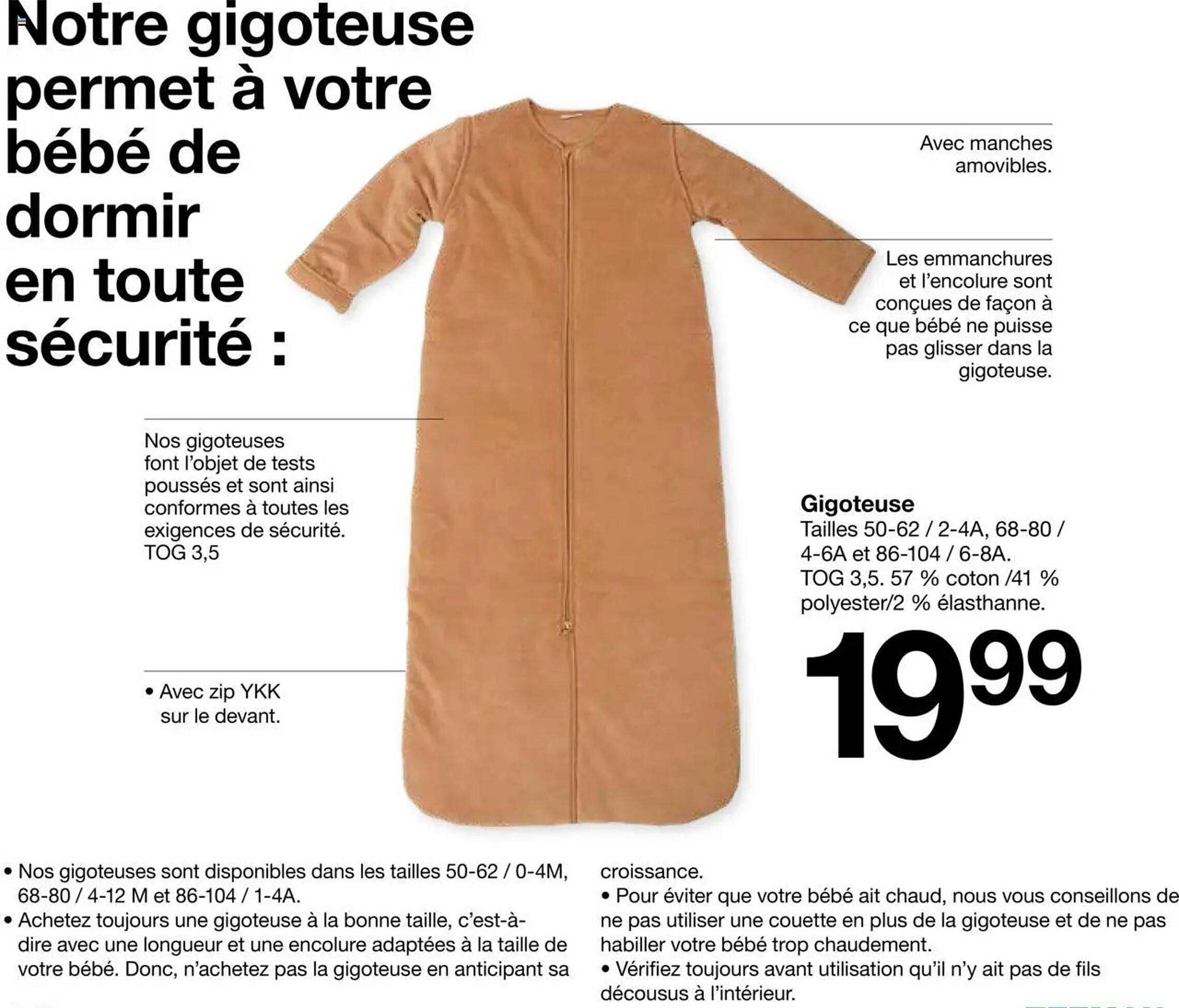 Notre gigoteuse permet à votre bébé de dormir en toute sécurité