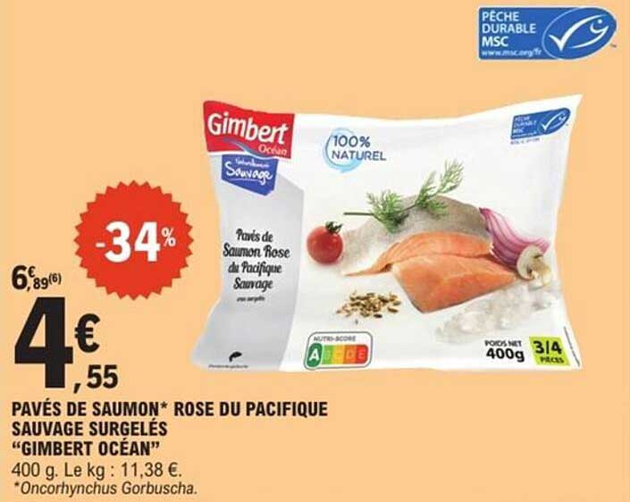 PAVÉS DE SAUMON* ROSE DU PACIFIQUE SAUVAGE SURGELÉS “GIMBERT OCÉAN”