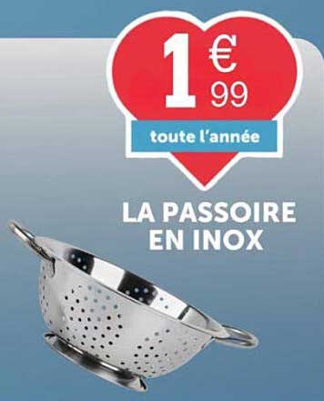 LA PASSOIRE EN INOX