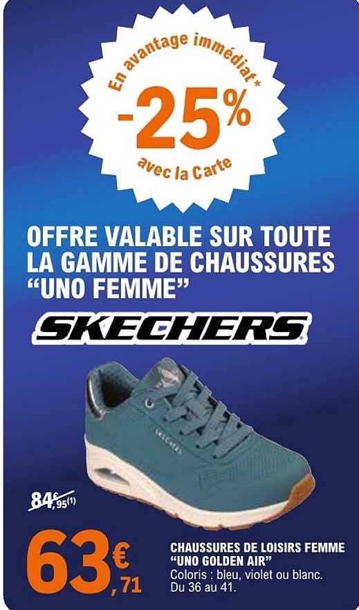 OFFRE VALABLE SUR TOUTE LA GAMME DE CHAUSSURES “UNO FEMME” SKECHERS