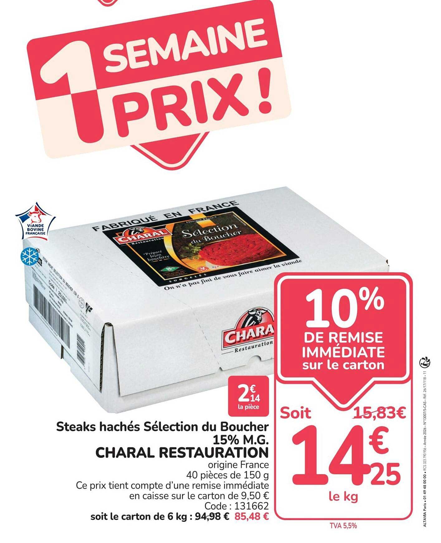 Steaks hachés Sélection du Boucher 15% M.G. CHARAL RESTAURATION origine France 40 pièces de 150 g